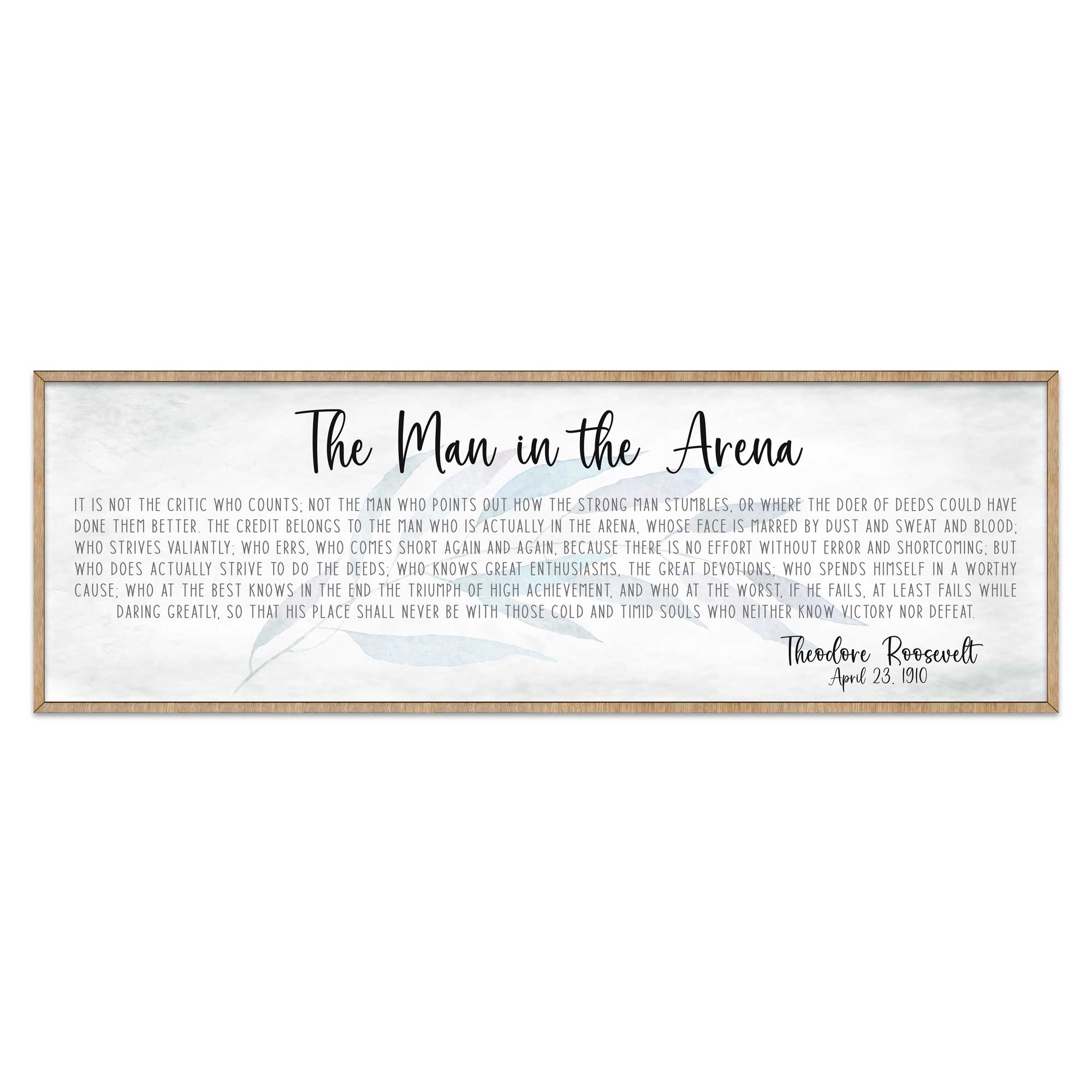 The Man in the Arena – Wooden Inspirational Office & Home Décor Sign