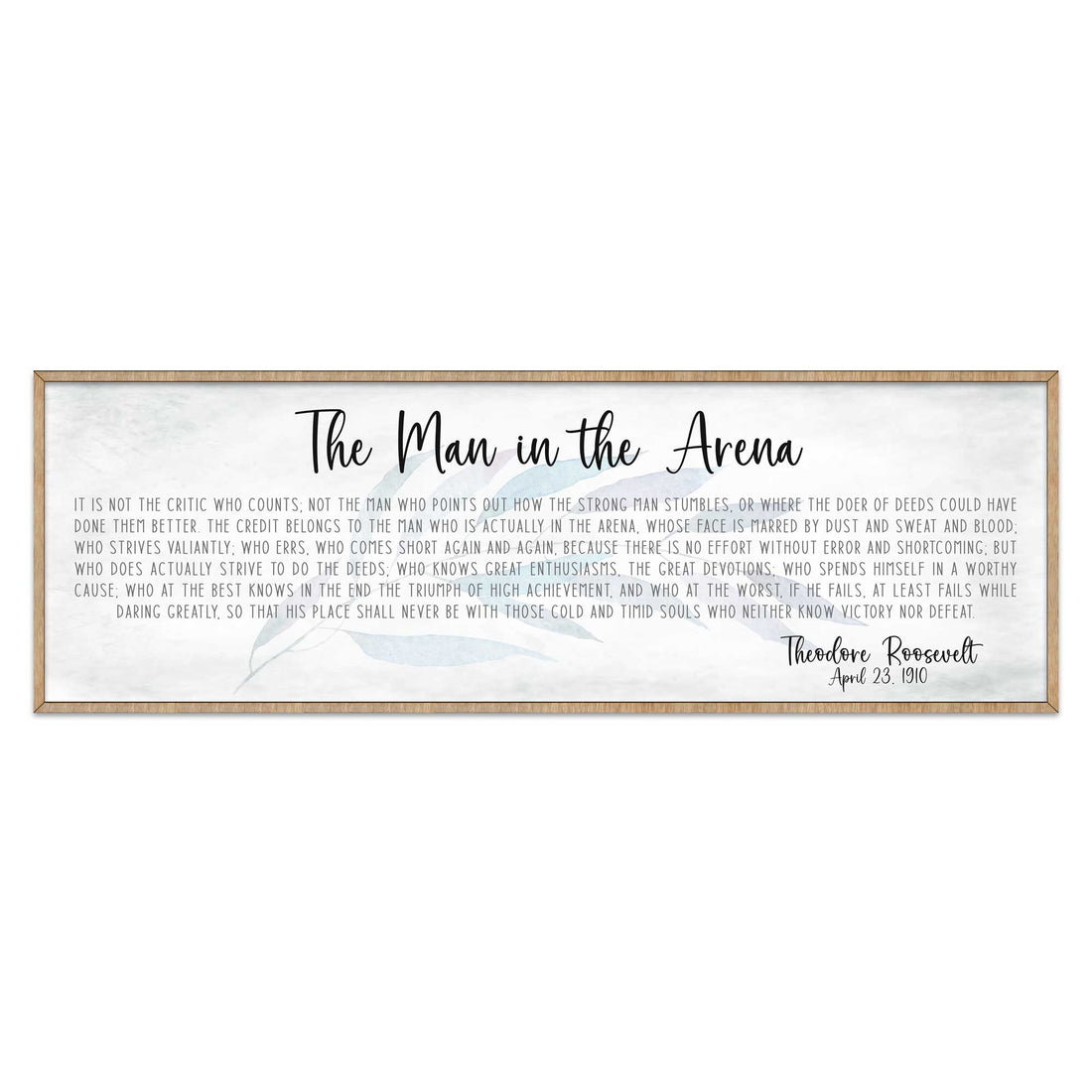 The Man in the Arena – Wooden Inspirational Office & Home Décor Sign