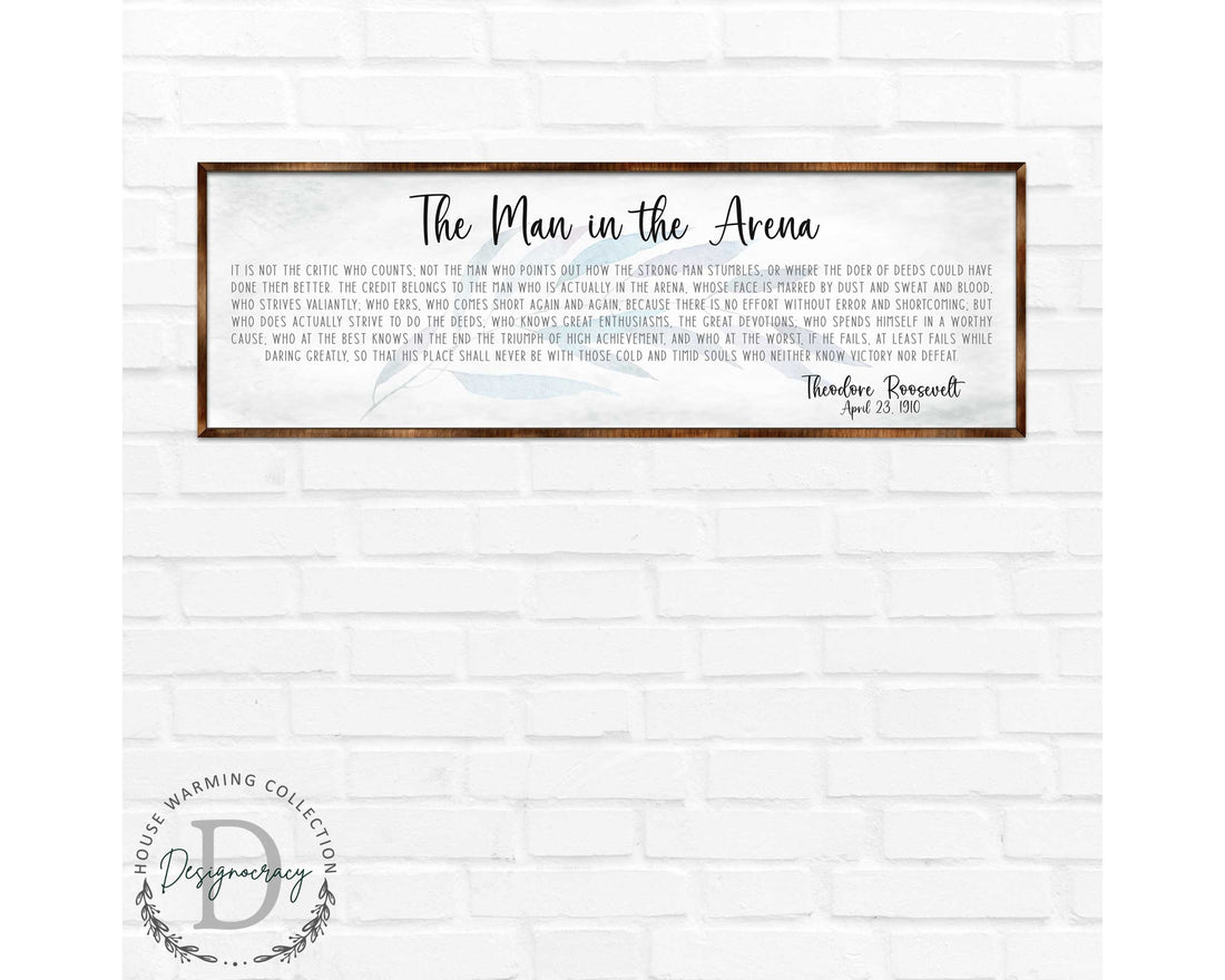 The Man in the Arena – Wooden Inspirational Office & Home Décor Sign