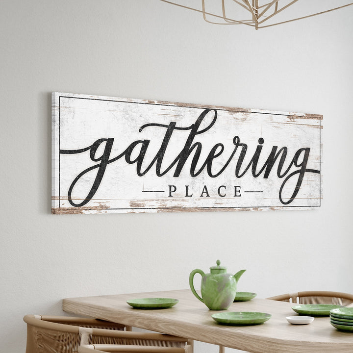 Gathering Place Kitchen Sign – Thanksgiving & Dining Room Canvas Wall Art