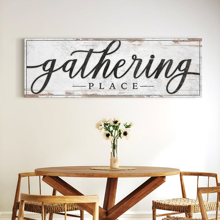Gathering Place Kitchen Sign – Thanksgiving & Dining Room Canvas Wall Art